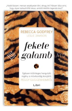 Kép: Fekete galamb - Egészen különleges hangulatú regény a művészvilág ikonjáról, Peggy Guggenheimről