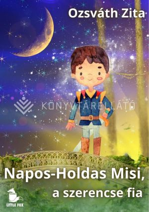 Kép: Napos-Holdas Misi, a szerencse fia
