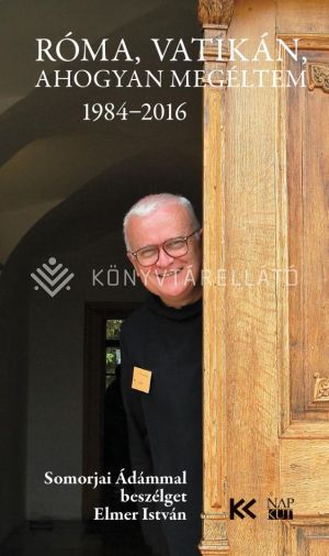Kép: Róma, Vatikán, ahogyan megéltem
