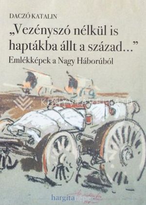 Kép: Vezényszó nélkül is haptákba állt a század…