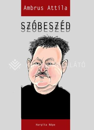Kép: Szóbeszéd - Szertelen szóbeszéd