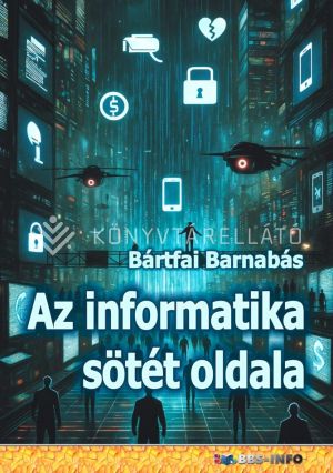 Kép: Az informatika sötét oldala