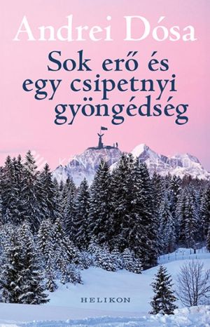 Kép: Sok erő és egy csipetnyi gyöngédség