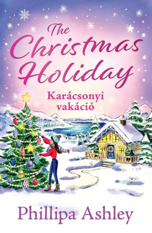 Kép: The Christmas Holiday - Karácsonyi vakáció (éldekorált)