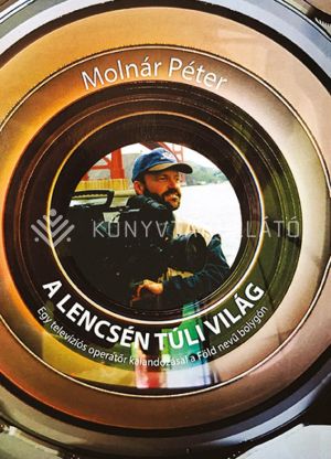 Kép: A lencsén túli világ