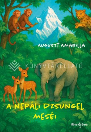 Kép: A nepáli dzsungel meséi