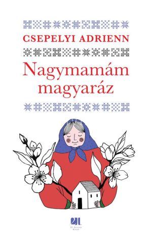 Kép: Nagymamám magyaráz