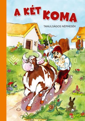 Kép: A két koma - Tanulságos népmesék