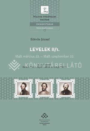 Kép: Levelek II/1–2. – 1848. március 22. – 1848. szeptember 22.