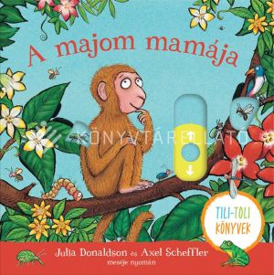 Kép: A majom mamája - Tili-toli könyv