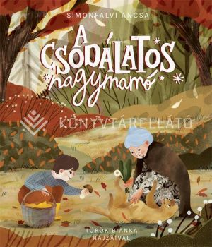 Kép: A csodálatos nagymamó