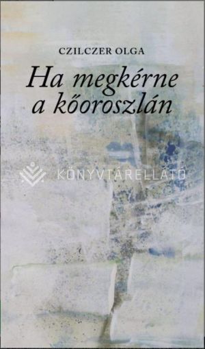 Kép: Ha megkérne a kőoroszlán