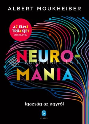 Kép: Neurománia - Igazság az agyról