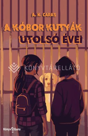Kép: A kóbor kutyák utolsó évei