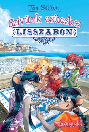 Kép: Szívünk csücske: Lisszabon - Tea angyalai