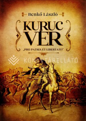 Kép: Kuruc vér