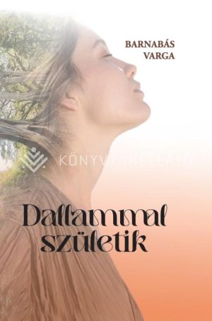 Kép: Dallammal születik