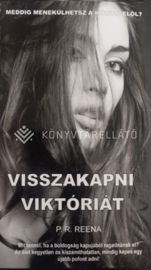 Kép: Visszakapni Viktóriát