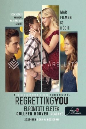 Kép: Regretting You – Elrontott életek