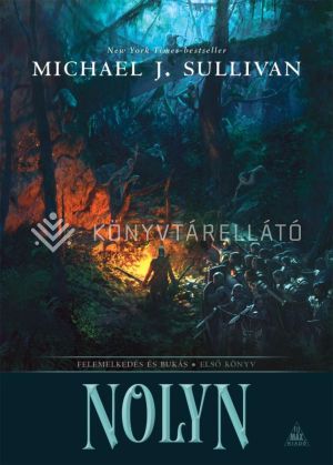 Kép: Nolyn (Felemelkedés és bukás trilógia 1.)