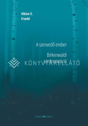 Kép: A szenvedő ember - Birkenwaldi szinkronizáció