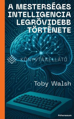 Kép: A mesterséges intelligencia legrövidebb története