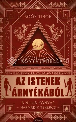 Kép: Az istenek árnyékából - A Nílus könyve - Harmadik tekercs