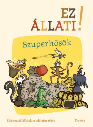 Kép: Ez állati! - Szuperhősök