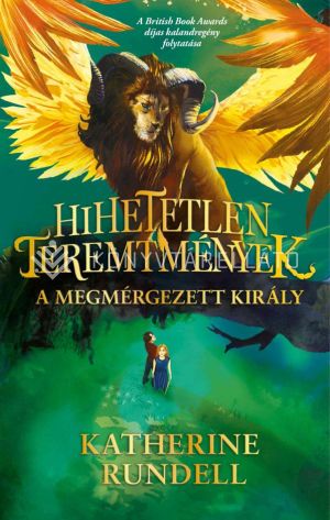 Kép: Hihetetlen teremtmények 2. - A megmérgezett király