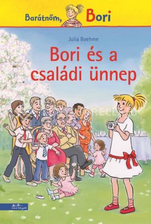 Kép: Bori és a családi ünnep - Bori regény 22.