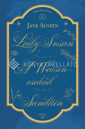 Kép: Lady Susan; A Watson család; Sanditon