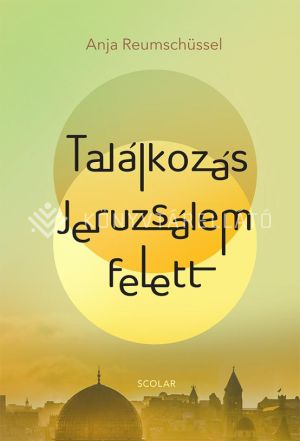 Kép: Találkozás Jeruzsálem felett