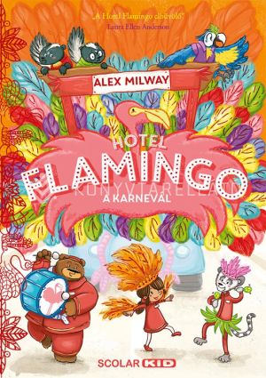 Kép: Hotel Flamingo 3. – A karnevál