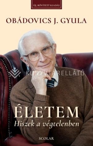 Kép: Életem – Hiszek a végtelenben (3. kiadás)