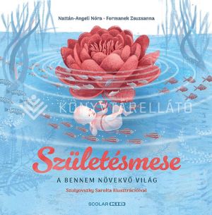 Kép: Születésmese – A bennem növekvő világ