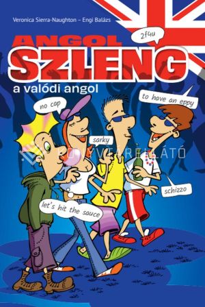 Kép: Angol szleng - a valódi angol