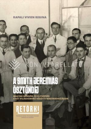 Kép: A Smith Jeremiás ösztöndíj