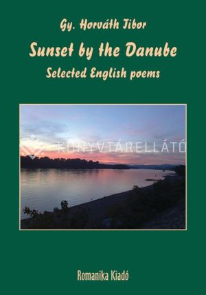 Kép: Sunset by the Danube - Selected English poems