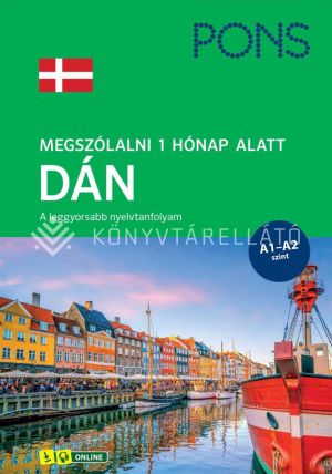 Kép: PONS Megszólalni 1 hónap alatt DÁN - A leggyorsabb nyelvtanfolyam