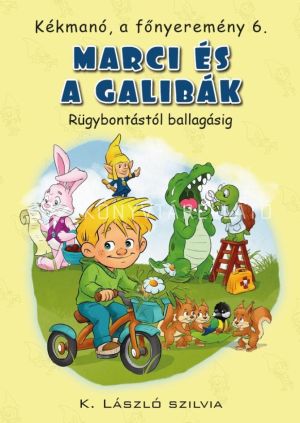 Kép: Marci és a galibák - Rügybontástól ballagásig