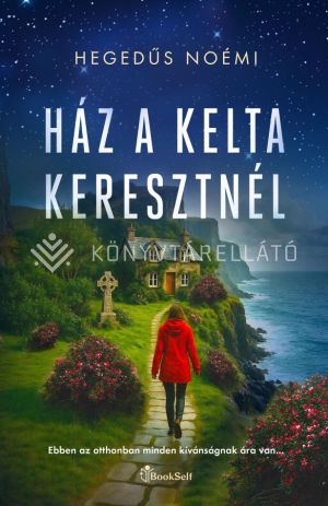 Kép: Ház a kelta keresztnél