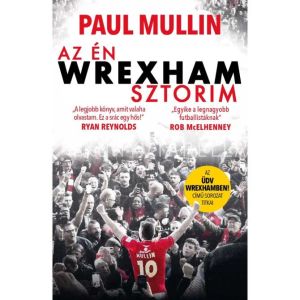 Kép: Az én Wrexham-sztorim