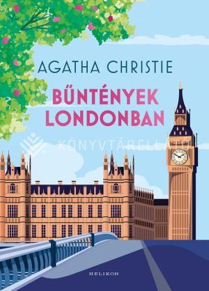 Kép: Bűntények Londonban - Tizenkét rejtély Anglia szívéből