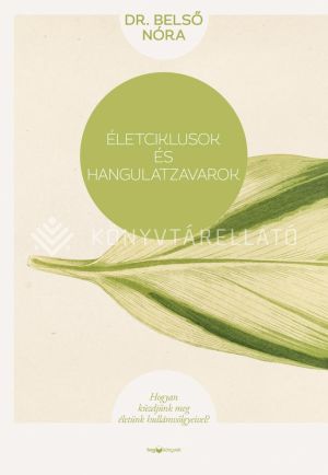 Kép: Életciklusok és hangulatzavarok