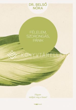 Kép: Félelem, szorongás, pánik