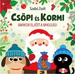 Kép: Csöpi és Kormi - Amikor eljött a Mikulás!