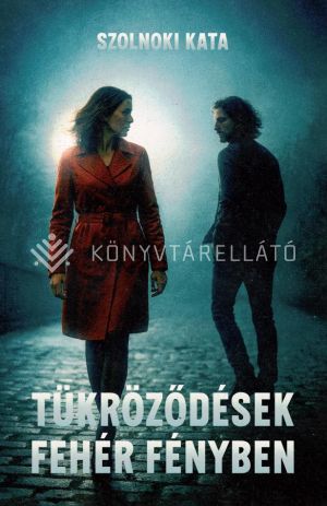Kép: Tükröződések fehér fényben