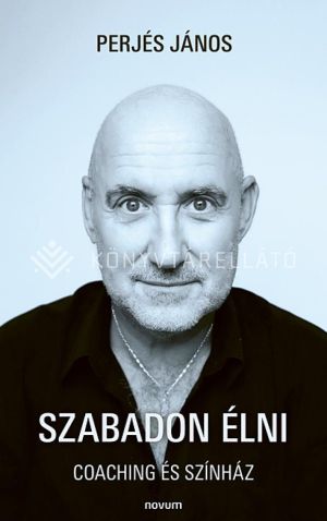 Kép: Szabadon élni