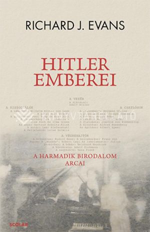 Kép: Hitler emberei – A Harmadik Birodalom arcai