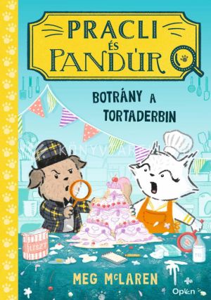 Kép: Pracli és Pandúr - Botrány a tortaderbin